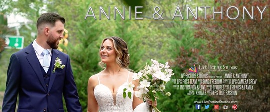 Annie and Anthony Wedding Highlight