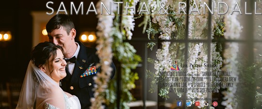 Samantha and Randall Wedding Highlight