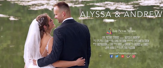 Alyssa & Andrew Wedding Highlight